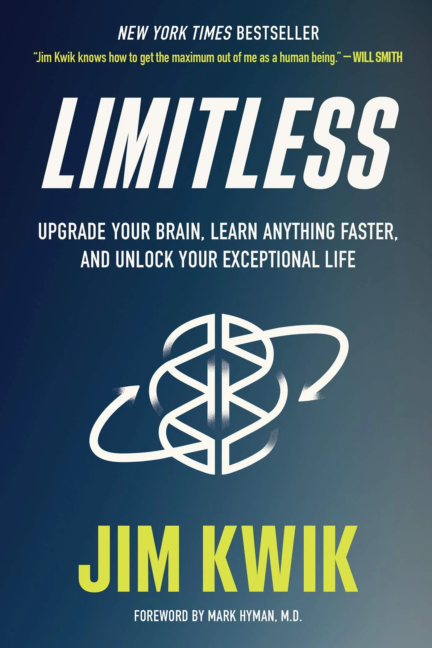 Limitless: Upgrade Your Brain, Learn Anything Faster, and Unlock Your Exceptional Life - Hardcover by Jim Kwik